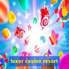 luxor casino resort